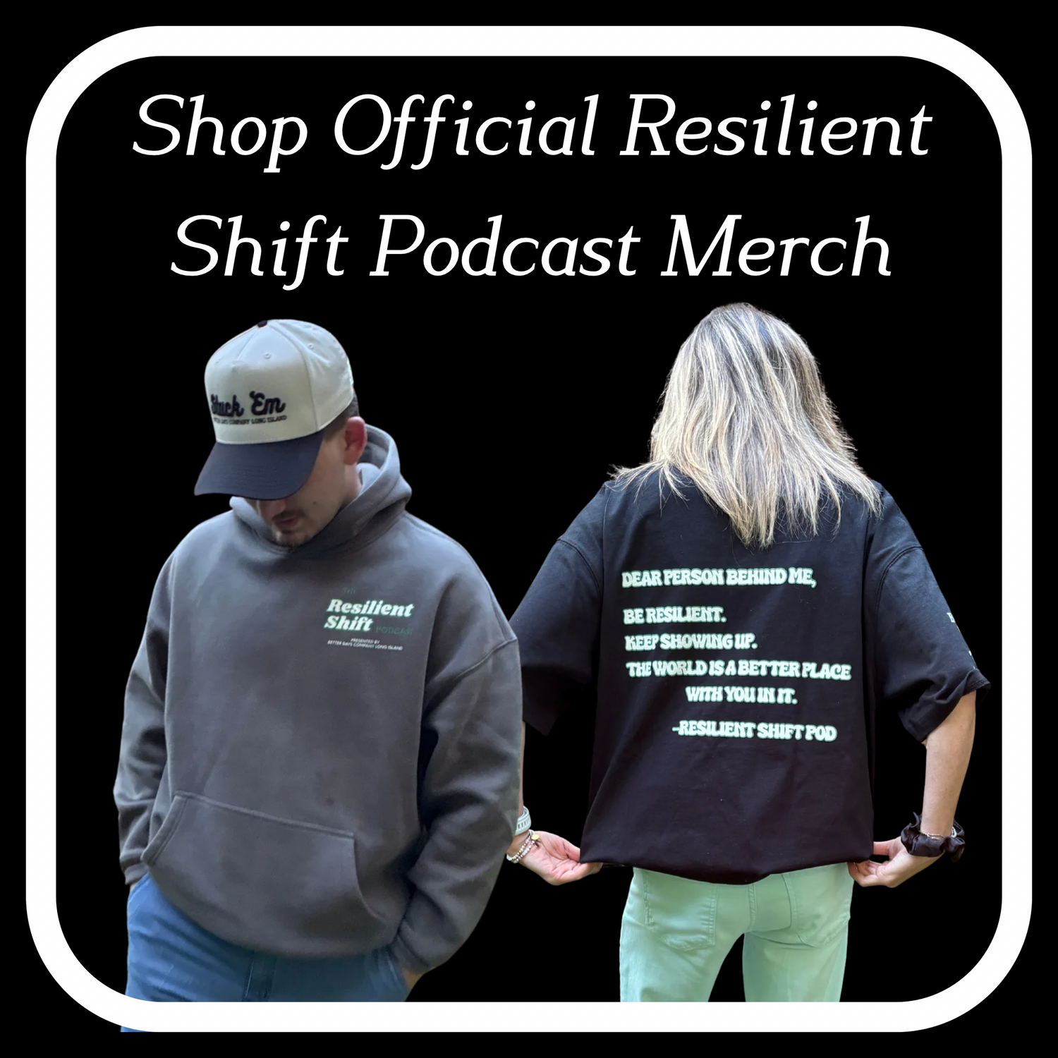 Shop Official Resilient Shift Podcast Merch